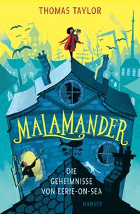 Buch Cover Malamander - Die Geheimnisse von Eerie-on-Sea