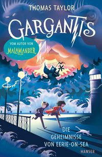 Buch Cover Gargantis - Die Geheimnisse von Eerie-on-Sea