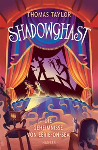 Buch Cover Shadowghast - Die Geheimnisse von Eerie-on-Sea