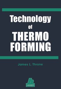 Buch Cover Technology of Thermoforming