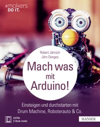 Buch Cover Mach was mit Arduino!