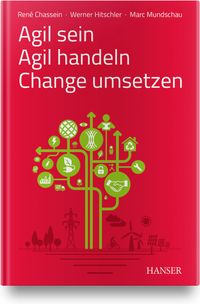 Buch Cover Agil sein – Agil handeln – Change umsetzen