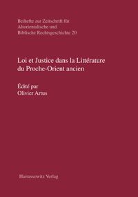 Buch Cover Loi et Justice dans la Littérature du Proche-Orient ancien