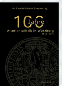 Buch Cover 100 Jahre Altorientalistik in Würzburg