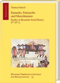 Buch Cover Eunuchs, Patriarchs and Macedonians
