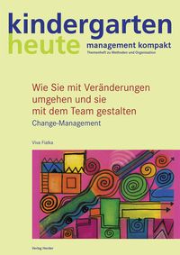 Buch Cover Wie Sie mit Veränderungen umgehen und sie mit dem Team gestalten