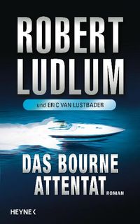 Buch Cover Das Bourne Attentat