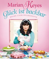 Buch Cover Glück ist backbar
