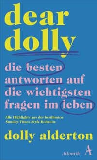 Buch Cover Dear Dolly. Die besten Antworten auf die wichtigsten Fragen im Leben