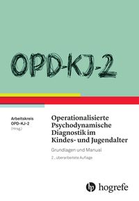 Buch Cover OPD-KJ-2 - Operationalisierte Psychodynamische Diagnostik im Kindes- und Jugendalter