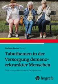 Buch Cover Tabuthemen in der Versorgung demenzerkrankter Menschen