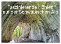 Buch Cover Faszinierende Höhlen auf der Schwäbischen Alb (Wandkalender 2025 DIN A2 quer), CALVENDO Monatskalender