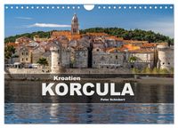 Buch Cover Kroatien - Korcula (Wandkalender 2025 DIN A4 quer), CALVENDO Monatskalender