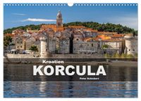 Buch Cover Kroatien - Korcula (Wandkalender 2025 DIN A3 quer), CALVENDO Monatskalender