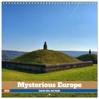 Buch Cover Mysterious Europe - Sacred sites and tombs (Wall Calendar 2026 12 × 12 Inch) CALVENDO 12 Month Wall Calendar