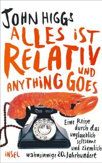 Buch Cover Alles ist relativ und anything goes