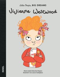 Buch Cover Vivienne Westwood – Little People, BIG DREAMS (Deutsche Ausgabe)