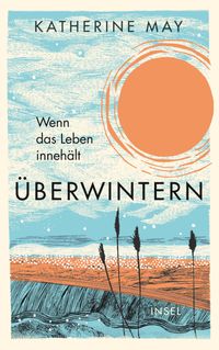 Buch Cover Überwintern. Wenn das Leben innehält