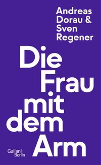 Buch Cover Die Frau mit dem Arm