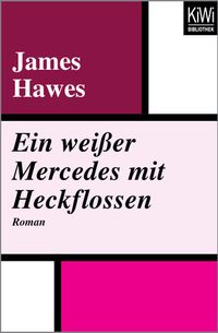 Buch Cover Ein weißer Mercedes mit Heckflossen