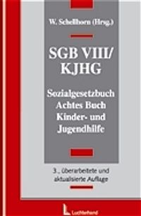Buch Cover SGB VIII/KJHG - Sozialgesetzbuch Achtes Buch - Kinder und Jugendhilfe