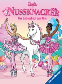 Buch Cover Barbie in Der Nussknacker - Das offizielle Erstlesebuch zum Film