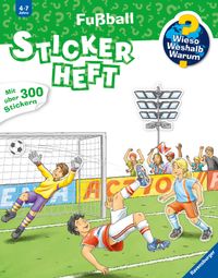 Buch Cover Wieso? Weshalb? Warum? Stickerheft - Fußball