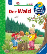 Buch Cover Wieso? Weshalb? Warum? junior, Band 6 - Der Wald