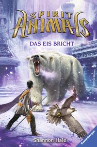 Buch Cover Spirit Animals, Band 4: Das Eis bricht