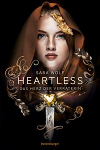 Buch Cover Heartless, Band 2: Das Herz der Verräterin