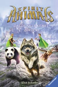 Buch Cover Spirit Animals, Band 8: Das Dunkle kehrt zurück