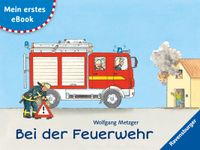 Buch Cover Mein erstes eBook: Bei der Feuerwehr