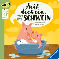 Buch Cover Edition Piepmatz: Seif dich ein, sagt das Schwein