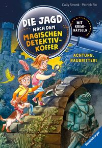 Buch Cover Die Jagd nach dem magischen Detektivkoffer, Band 4 - Achtung, Raubritter!