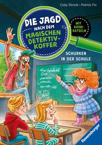 Buch Cover Die Jagd nach dem magischen Detektivkoffer, Band 6 - Schurken in der Schule