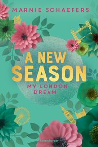 Buch Cover My-London-Series, Band 2 - A New Season. My London Dream