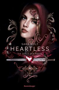 Buch Cover Heartless, Band 3 - Die Seele der Magie