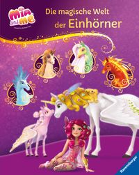 Buch Cover Mia and me - Die magische Welt der Einhörner