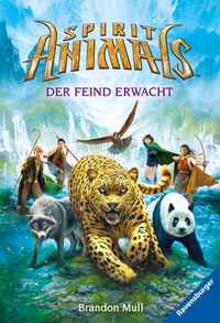 Buch Cover Spirit Animals, Band 1: Der Feind erwacht