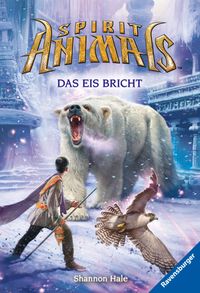 Buch Cover Spirit Animals, Band 4: Das Eis bricht