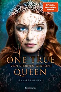 Buch Cover One True Queen, Band 1 - Von Sternen gekrönt
