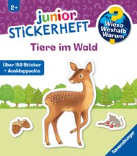 Buch Cover Wieso? Weshalb? Warum? junior Stickerheft - Tiere im Wald