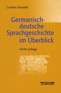 Buch Cover Germanisch-deutsche Sprachgeschichte im Überblick