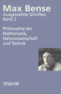 Buch Cover Max Bense: Philosophie der Mathematik, Naturwissenschaft und Technik