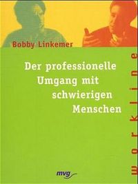 Buch Cover Der professionelle Umgang mit schwierigen Menschen