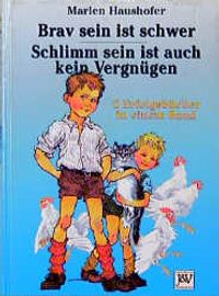 Buch Cover Brav sein ist schwer /Schlimm sein ist auch kein Vergnügen