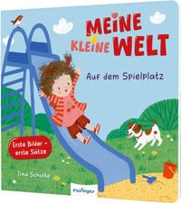 Buch Cover Meine kleine Welt: Auf dem Spielplatz