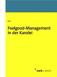 Buch Cover Feelgood-Management in der Kanzlei