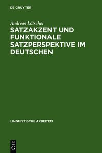 Buch Cover Satzakzent und Funktionale Satzperspektive im Deutschen