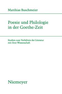 Buch Cover Poesie und Philologie in der Goethe-Zeit